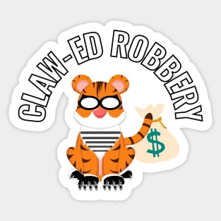 Claw-ED Robbery Sticker